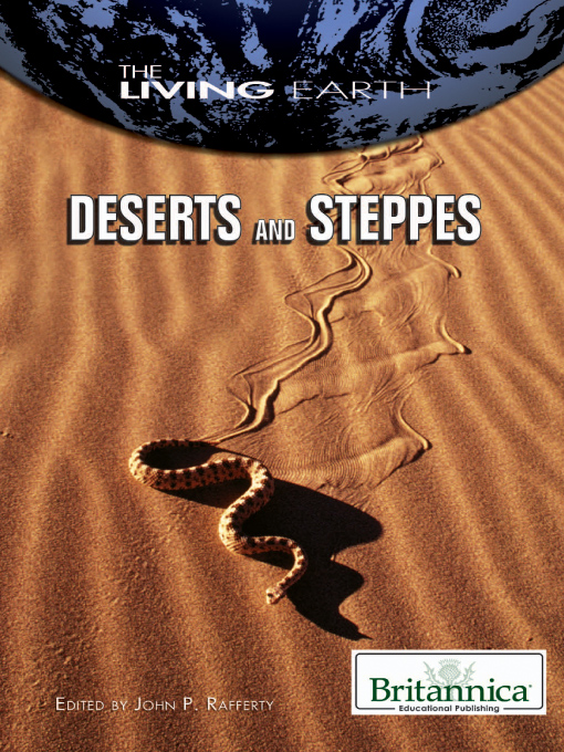 Title details for Deserts and Steppes by Britannica Educational Publishing - Wait list